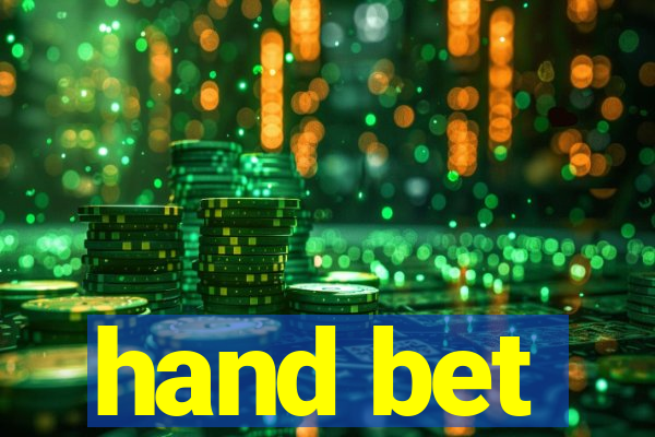 hand bet